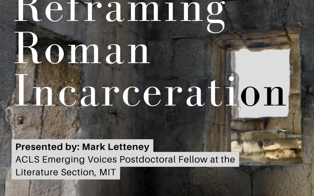 Litshop & AMS presents: Mark Letteney “Reframing Roman Incarceration