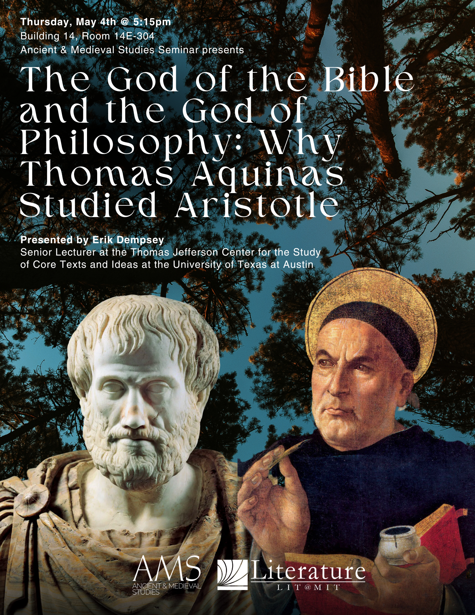 AMS presents, Erik Dempsey “The God of the Bible and the God of Philosophy: Why Thomas Aquinas Studied Aristotle”