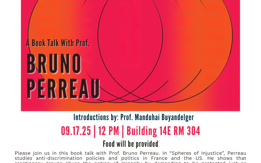 Sept 17 | WGS presents, Spheres of Injustice: Gender, Race, Sexuality, Age, Disability… book talk with Prof. Bruno Perreau