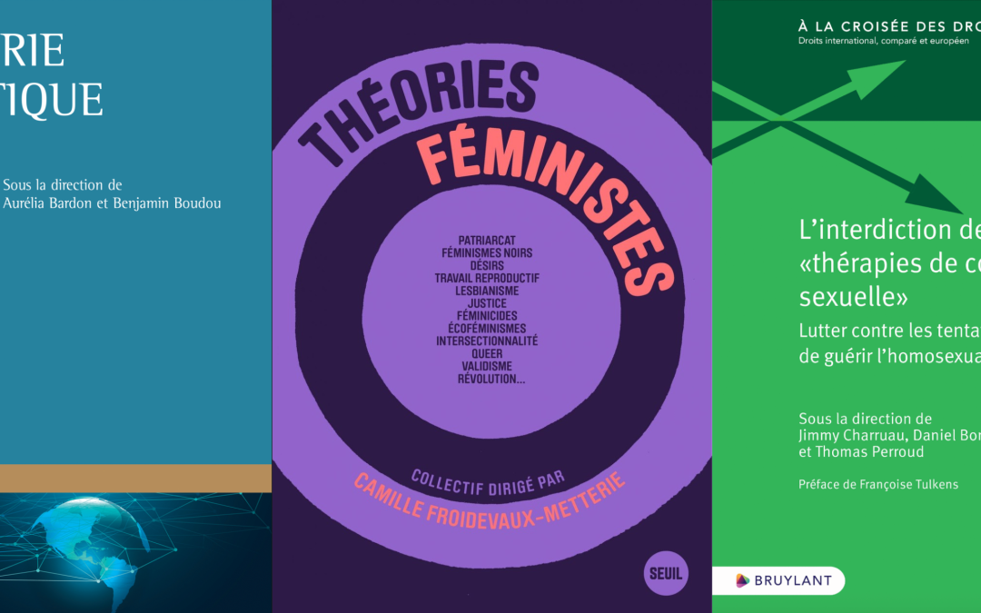 Théorie politique; Théories féministes; and L’Interdiction des thérapies de conversion sexuelle published with Bruno Perreau this Fall 2025