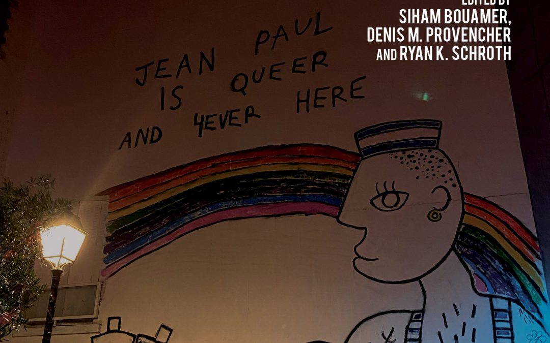 Prof. Bruno Perreau published in “Presenting the Present: Queer Memories Beyond Same-Sex Marriage,” Queer Realms of Memory: Archiving LGBTQ Identities in the French National Narrative