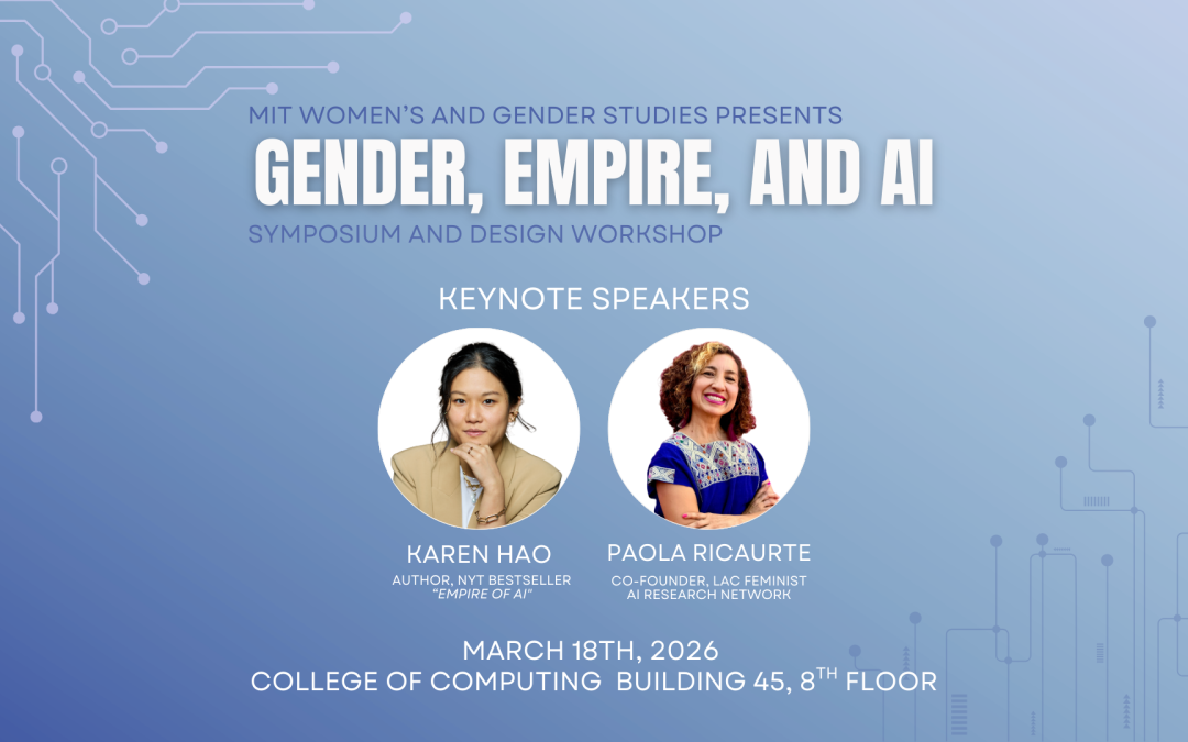 March 18 | WGS presents, “Gender, Empire, and AI: Symposium and Design Workshop”