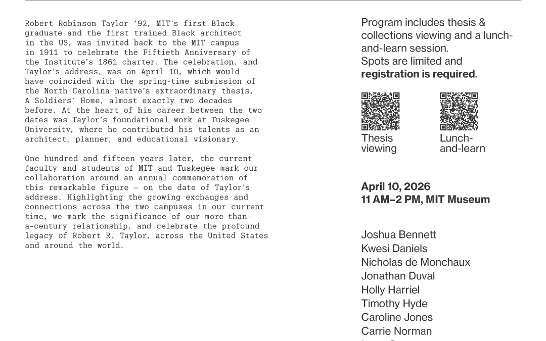 April 10 | MIT Architecture presents, Robert Robinson Taylor Day: Building on the Legacy of MIT’s First Black Graduate